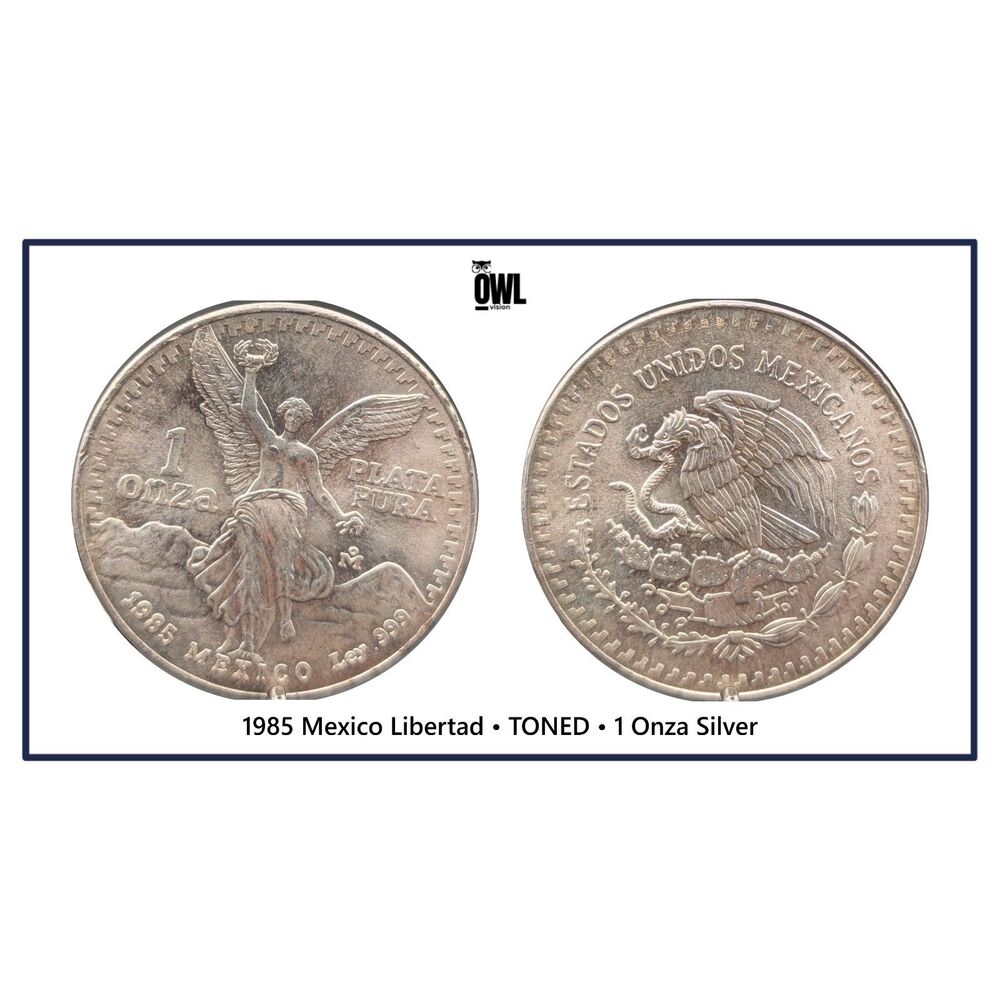 1985 Mexico Libertad • TONED • 1 Onza Silver • Winged Victory